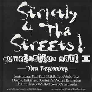 Various - Strictly 4 Tha Streets! Compilation Part I: Tha Beginning Mp3