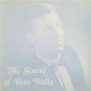 Ron Walls - The Sound of Ron Walls Mp3