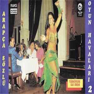 Unknown Artist - Arapça Sözlü Oyun Havaları 2 Mp3