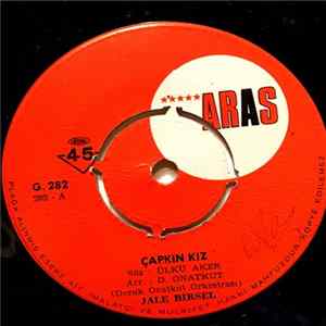 Jale Birsel - Çapkın Kız / Sakın Geç Kalma Mp3