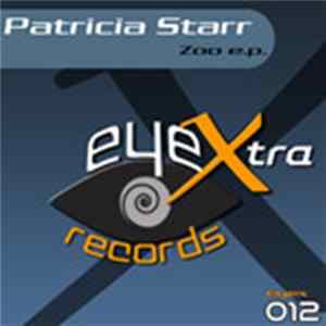 Patricia Starr - Zoo E.P. Mp3