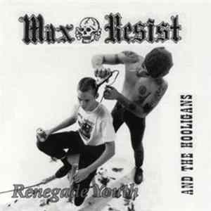 Max Resist And The Hooligans - Renegade Youth Mp3