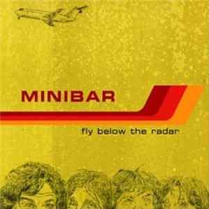 Minibar - Fly Below The Radar Mp3