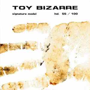 Toy Bizarre - Signature Model Mp3