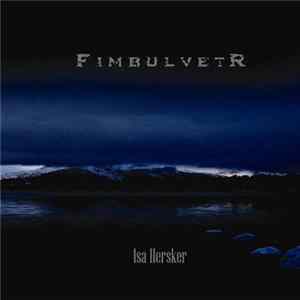 Fimbulvetr - Isa Hersker Mp3