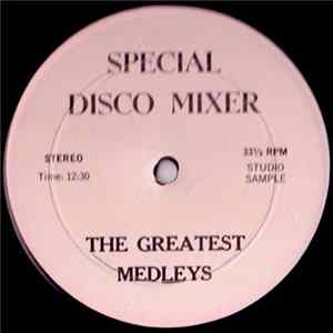 Diana Ross & The Supremes - Special Disco Mixer (The Greatest Medleys) Mp3