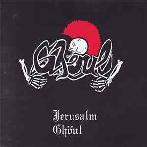 Ghoul - Jerusalm Mp3
