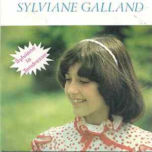 Sylviane Galland - Sylviane, La Tendresse Mp3