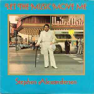 Stephen Alexandersen - Let The Music Move Me Mp3