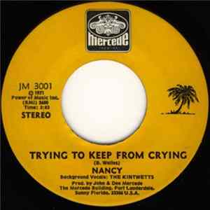 Nancy - Trying To Keep From Crying / Walking On A Cloud Mp3
