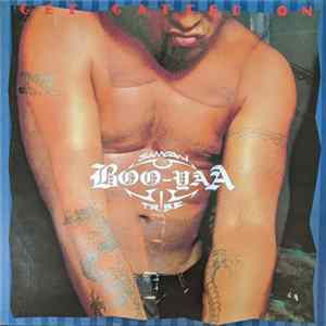 Boo-Yaa T.R.I.B.E. - Get Gatted On Mp3