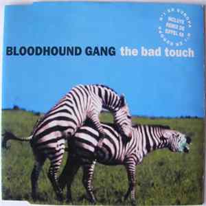 Bloodhound Gang - The Bad Touch Mp3