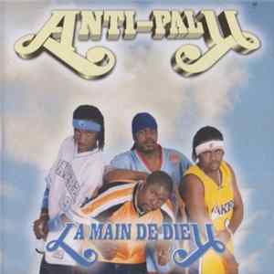 Anti-Palu - La Main De Dieu Mp3