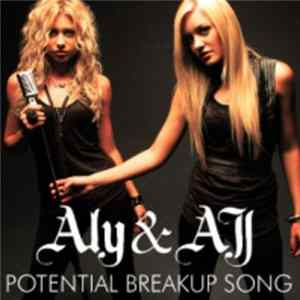 Aly & AJ Featuring DJ Laxxell - Potential Breakup Song Remix Mp3