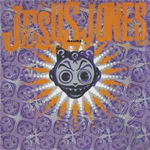 Jesus Jones - Doubt Mp3