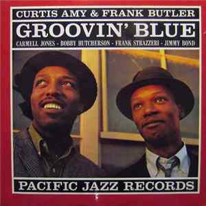 Curtis Amy & Frank Butler - Groovin' Blue Mp3