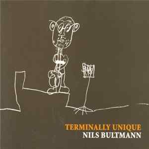 Nils Bultmann - Terminally Unique Mp3