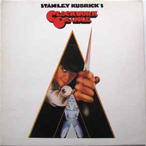 Various - Stanley Kubrick's A Clockwork Orange (Music From The Soundtrack) Mp3