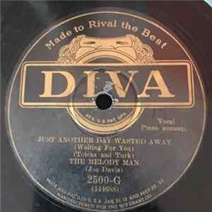 The Melody Man (Joe Davis) - Just Another Day Wasted Away / Here Am I - Broken Hearted Mp3