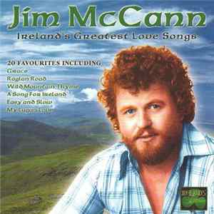 Jim McCann - Ireland's Greatest Love Songs Mp3