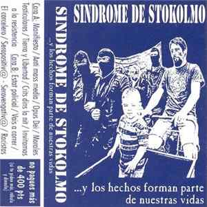 Sindrome De Stokolmo - ...Y Los Hechos Forman Parte De Nuestras Vidas Mp3