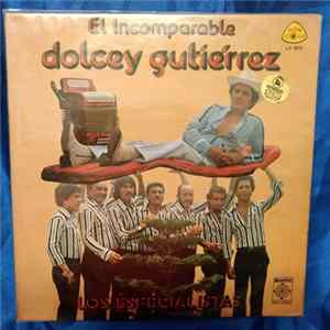 Dolcey Gutiérrez - El Incomparable Mp3