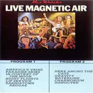 Max Webster - Live Magnetic Air Mp3