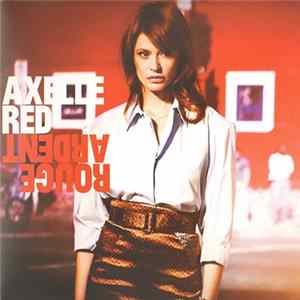 Axelle Red - Rouge Ardent (Into The Wild) Mp3