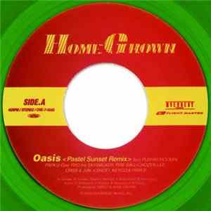Home Grown - Oasis (Pastel Sunset Remix) Mp3