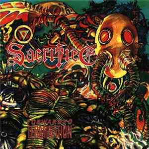 Sacrifice - Forward To Termination Mp3