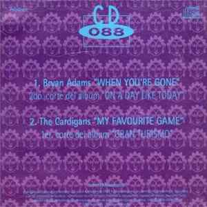 Bryan Adams / The Cardigans - When You're Gone / My Favorite Game Mp3
