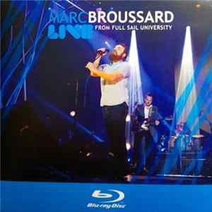 Marc Broussard - Live From Full Sail University Mp3