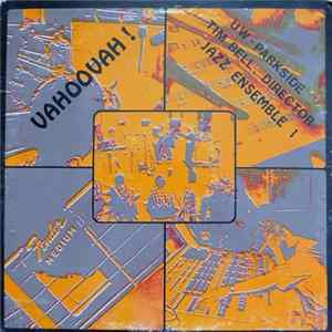 University Of Wisconsin-Parkside Jazz Ensemble I - Vahoovah! Mp3