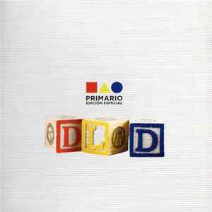 DLD - Primario (Edición Especial) Mp3