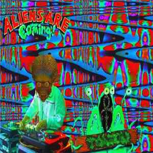 T.G.B.F.K.A.P. - Aliens Are Coming! Mp3