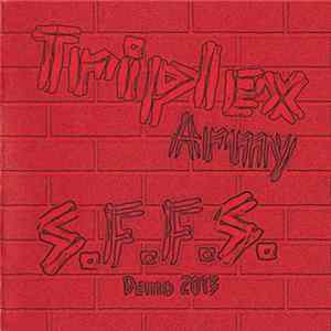 Triplex Army - S.F.F.S. Mp3