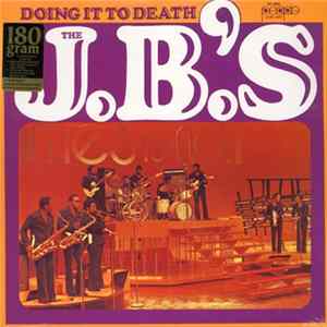 The J.B.'s - Doing It To Death Mp3