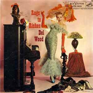 Del Wood - Rags To Riches Mp3