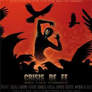 Crisis De Fe - Nunca Llueve Eternamente Mp3