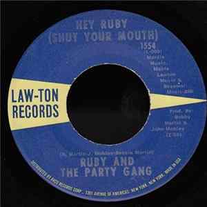 Ruby And The Party Gang - Hey Ruby (Shut Your Mouth) / Ruby's House Party Mp3