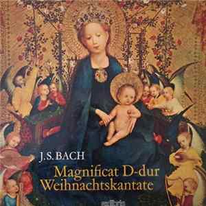J.S. Bach - Magnificat D-dur / Weihnachtskantate Mp3