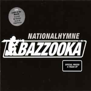 Bazzooka - Nationalhymne Mp3