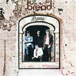 Bread - Manna Mp3