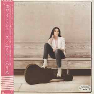 Emmylou Harris - White Shoes Mp3