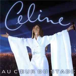Celine - Au Cœur Du Stade Mp3