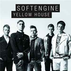 Softengine - Yellow House Mp3