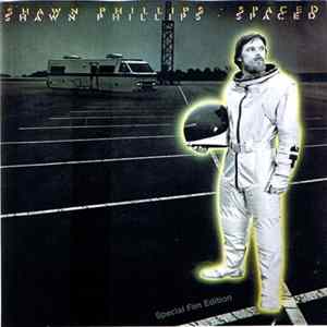Shawn Phillips - Spaced Mp3