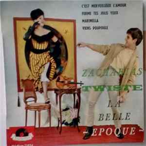 Zacharias - Twiste La Belle Epoque Mp3