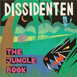Dissidenten - The Jungle Book Mp3