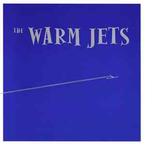 The Warm Jets - The Warm Jets Mp3